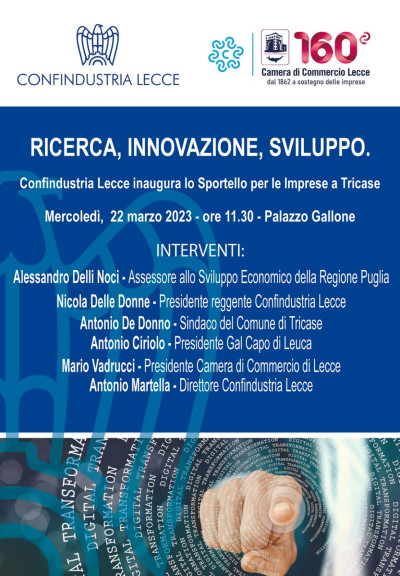 RICERCA, INNOVAZIONE, SVILUPPO: PRESENTAZIONE SPORTELLO DI TRICASE DI CONFIND...